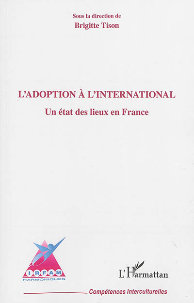 L'adoption à l'international : un état des lieux en France