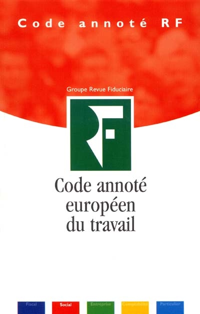 Code annoté européen du travail