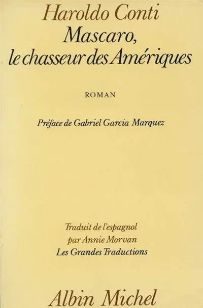Mascaro, le chasseur des Amériques
