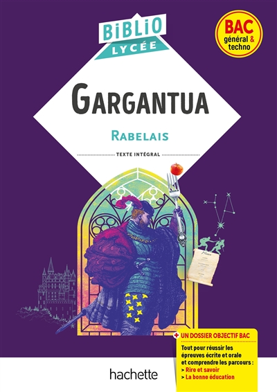 Gargantua : texte intégral : bac général & techno