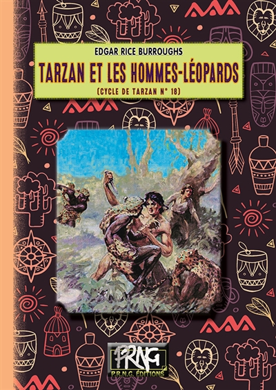 Le cycle de Tarzan. Vol. 18. Tarzan et les hommes-léopards