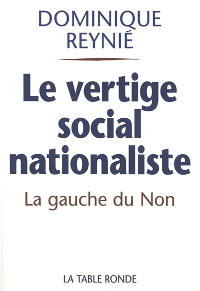 Le vertige social-nationaliste : la gauche du non et le référendum de 2005