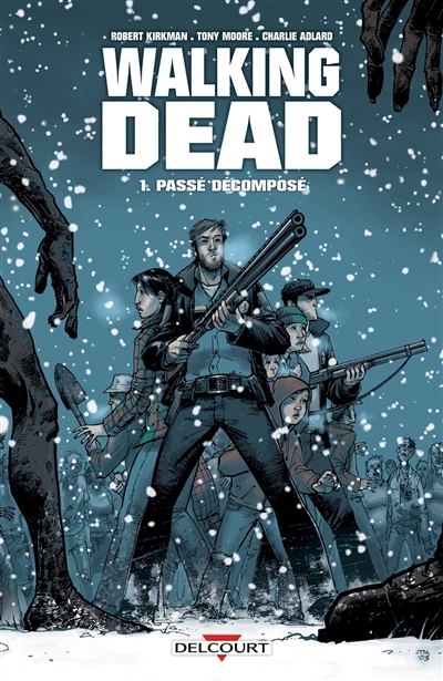 Walking dead. Vol. 1. Passé...