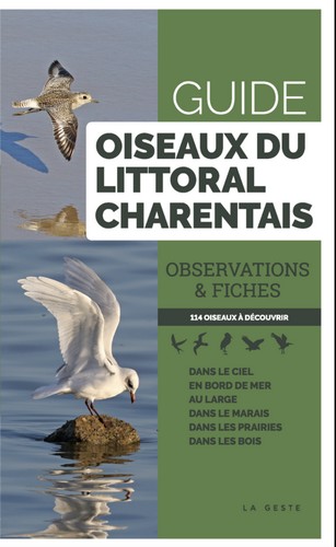 Oiseaux du littoral charentais : observations & fiches : 114 oiseaux à découvrir