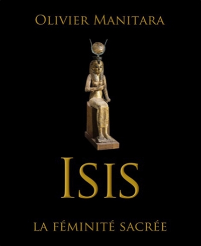 Isis : la féminité sacrée
