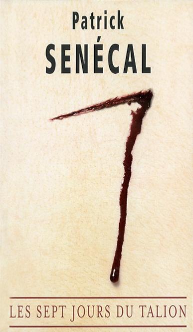 Les sept jours du talion
