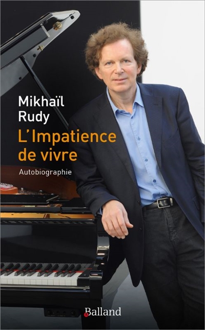 L'impatience de vivre :...