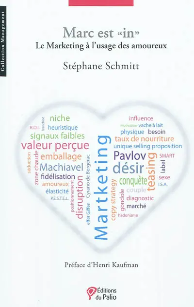 Marc est in : le marketing à l'usage des amoureux
