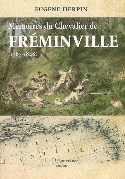 Mémoires du chevalier de Fréminville (1787-1848)