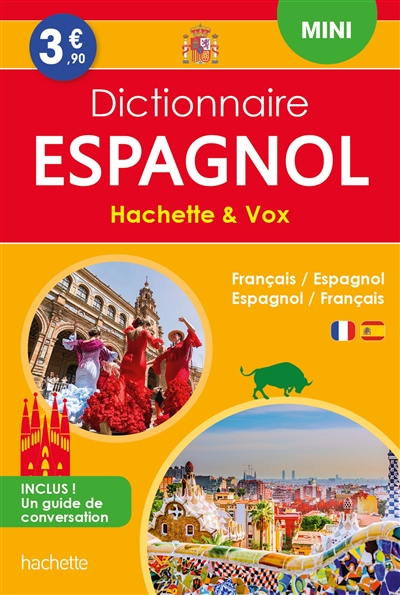 Dictionnaire mini Hachette & Vox : français-espagnol, espagnol-français