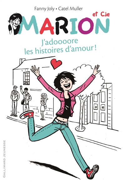 Les aventures de Marion et Charles. Vol. 1. J'adoooore les histoires d'amour !