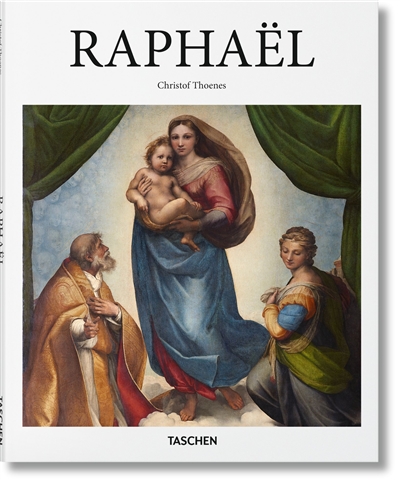 Raphaël : 1483-1520 : l'invention de la haute Renaissance
