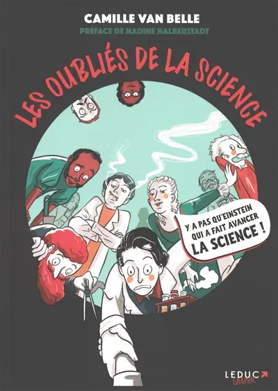 Les oubliés de la science Les oubliés de la science