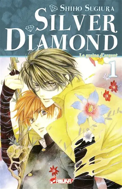 Silver Diamond. Vol. 1. La graine d'argent