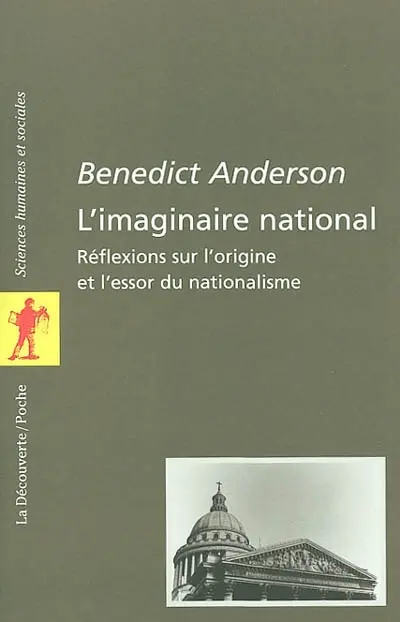 L'imaginaire national : réflexions sur l'origine et l'essor du nationalisme