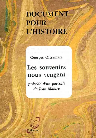 Les souvenirs nous vengent