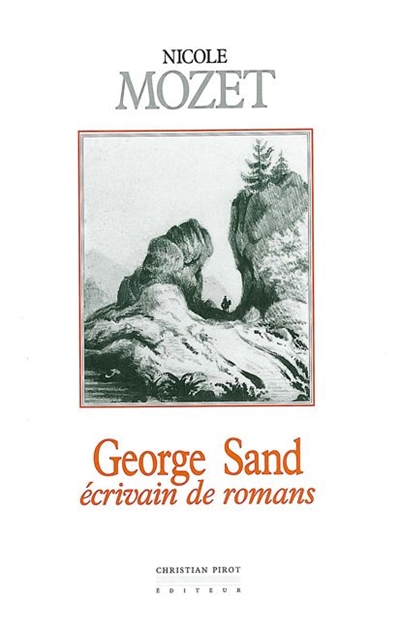 George Sand, écrivain de romans