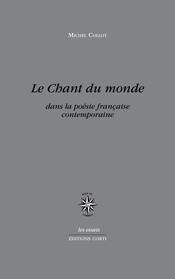 Le chant du monde : dans la poésie française contemporaine