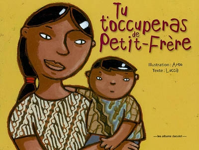 Tu t'occuperas de Petit-frère