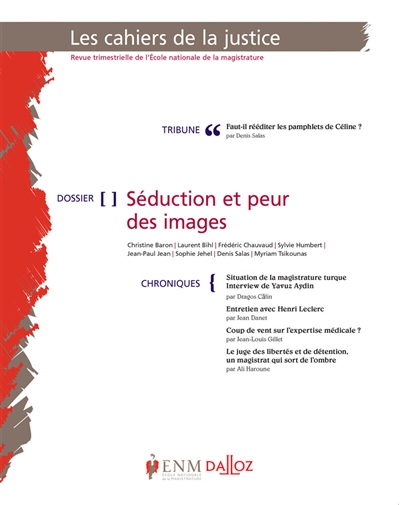 Cahiers de la justice (Les) - Revue de L'ENM, n° 1 (2019). Séduction et peur des images
