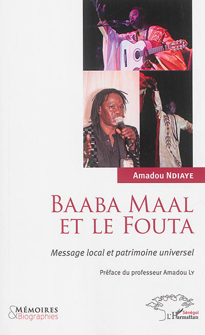 Baaba Maal et le Fouta : message local et patrimoine universel