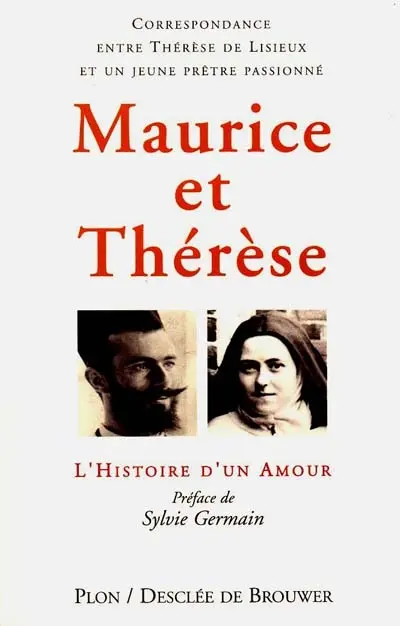 Thérèse et Maurice : l'histoire d'un amour