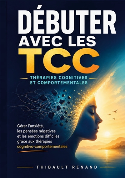 Débuter avec les TCC...