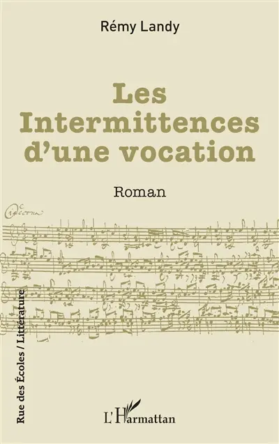 Les intermittences d'une vocation