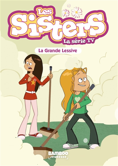 les sisters : la série tv. vol. 45. la grande lessive