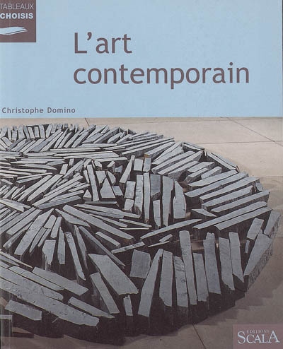 L'art contemporain : au Musée national d'art moderne, Centre Georges Pompidou