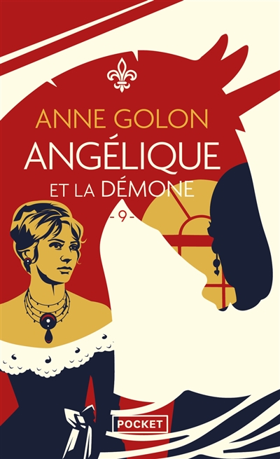 Angélique. Vol. 9. Angélique et la démone : version d'origine