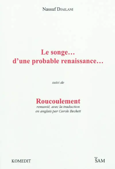Le songe... d'une probable renaissance... : variations poétiques. Roucoulement