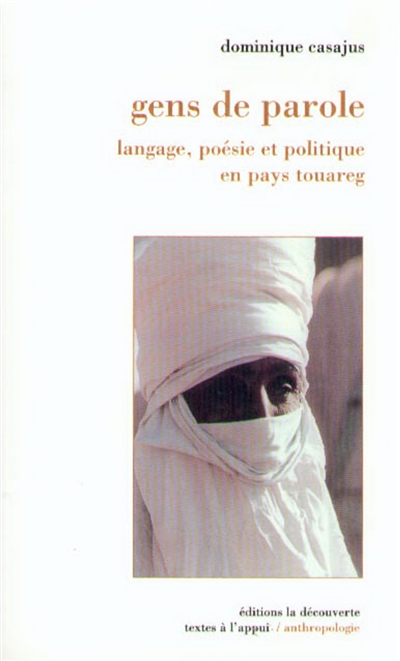 Gens de paroles : langage, poésie et politique en pays touareg
