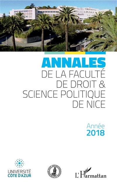 Annales de la Faculté de droit et science politique de Nice. Année 2018
