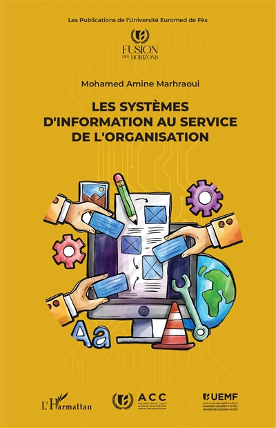 Les systèmes d'information au service de l'organisation