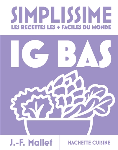 Les recettes IG bas les plus faciles du monde