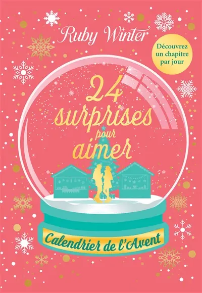 24 surprises pour aimer : calendrier de l'Avent