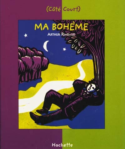 Ma bohème : et autres poèmes