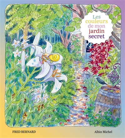 Les couleurs de mon jardin secret