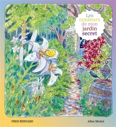 Les couleurs de mon jardin secret