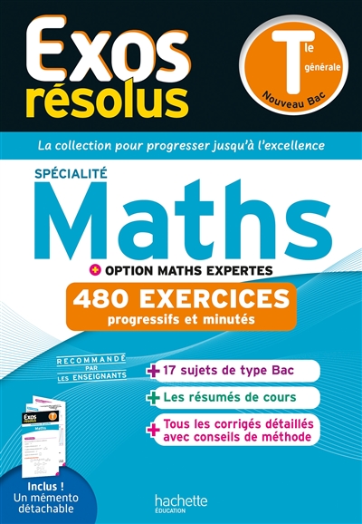 Maths spécialité + toute l'option maths expertes, terminale générale : 480 exercices progressifs et minutés