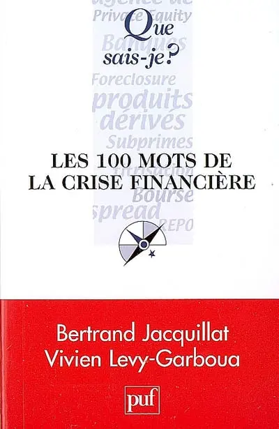 Les 100 mots de la crise financière