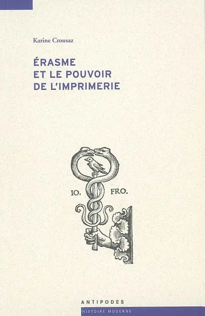 Erasme et le pouvoir de l'imprimerie