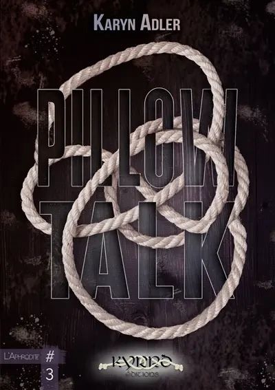 Pillow Talk : L'Aphrodite #3