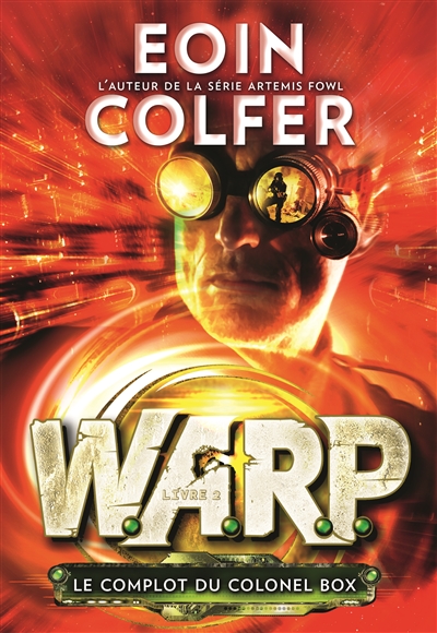 WARP. Vol. 2. Le complot du colonel Box