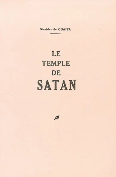 Le Serpent de la Genèse : 01 : Le Temple de Satan