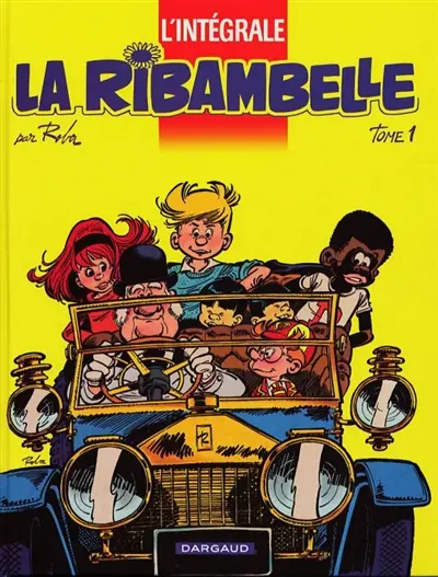 La ribambelle : L'intégrale. Vol. 1