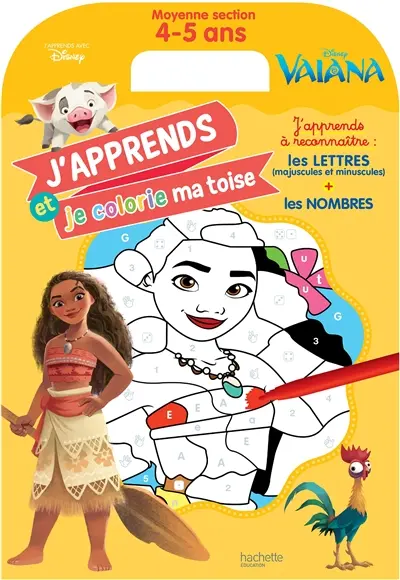 J'apprends et je colorie ma toise : j'apprends à reconnaître les lettres (majuscules et minuscules) + les nombres : Vaiana, moyenne section, 4-5 ans