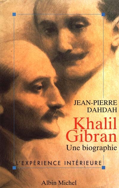 Khalil Gibran : une biographie