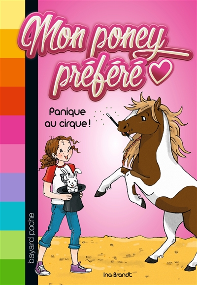 Mon poney préféré : Panique au cirque !